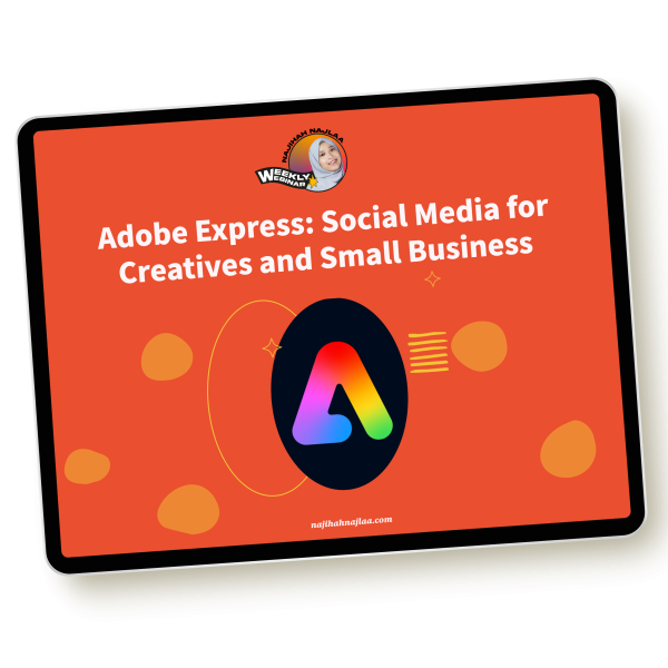 Webinar #25 - Adobe Express: Social Media for Creatives and Small Business